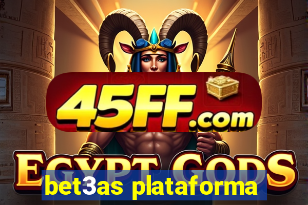 bet3as plataforma
